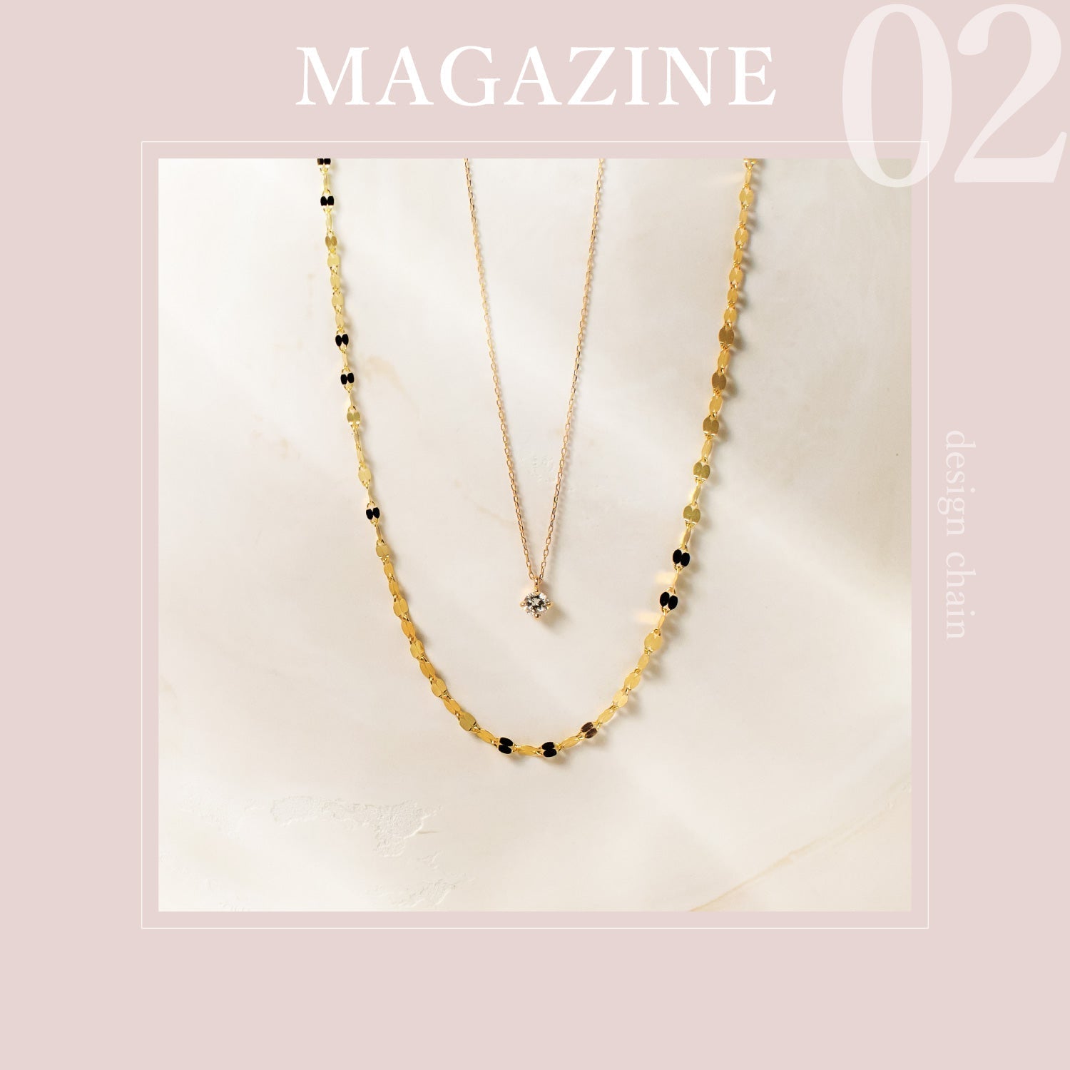 MAGAZINE｜ ネックレスチェーンの種類と選び方